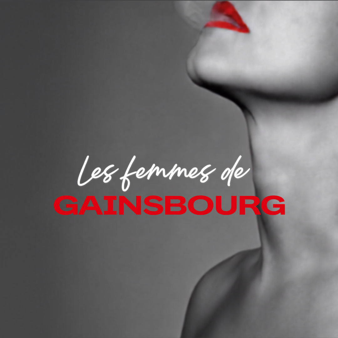 Les Femmes de Gainsbourg à Verviers