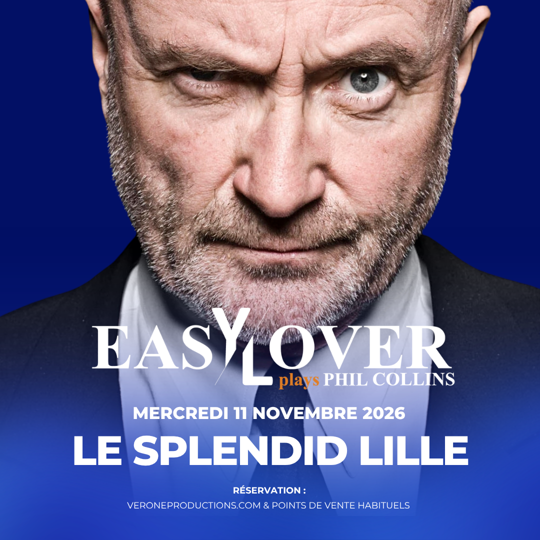 Easy Lover plays Phil Collins au Splendid de Lille