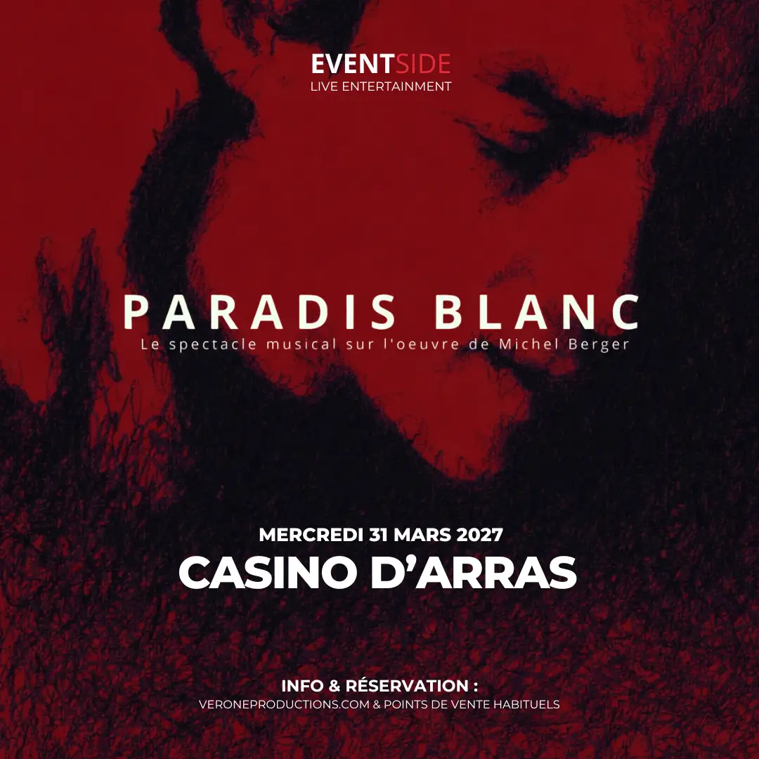 PARADIS BLANC – Hommage à Michel Berger au Casino d’Arras